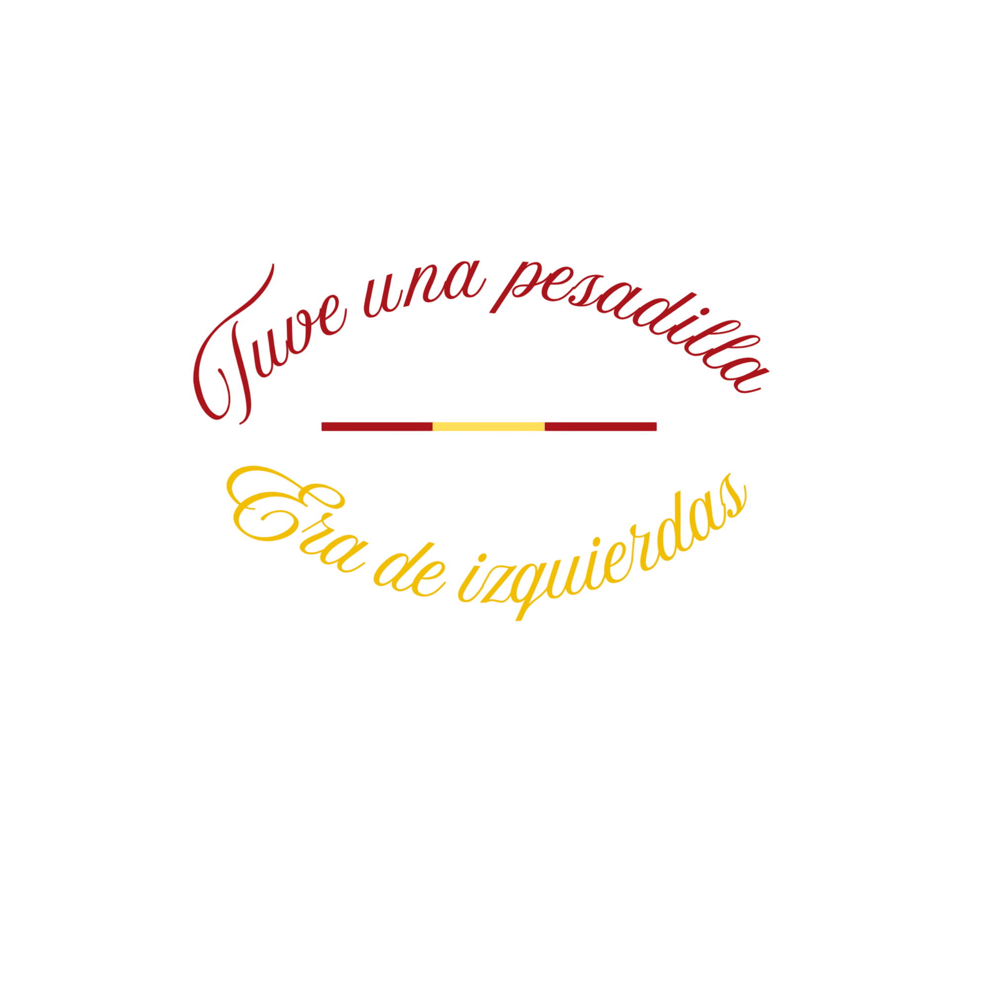 Tuve Una Pesadilla